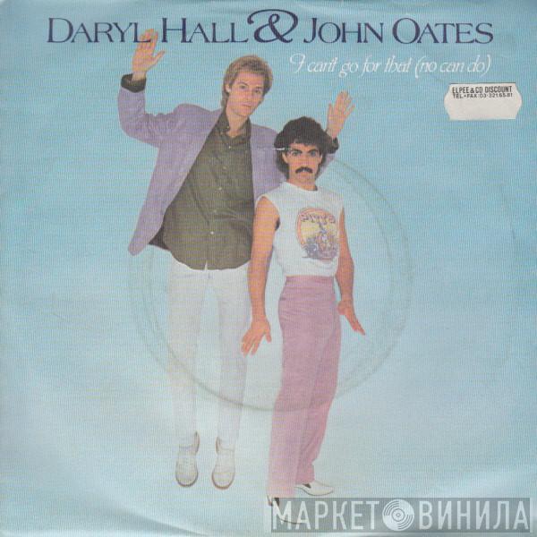 Daryl Hall & John Oates - I Can't Go For That (No Can Do)