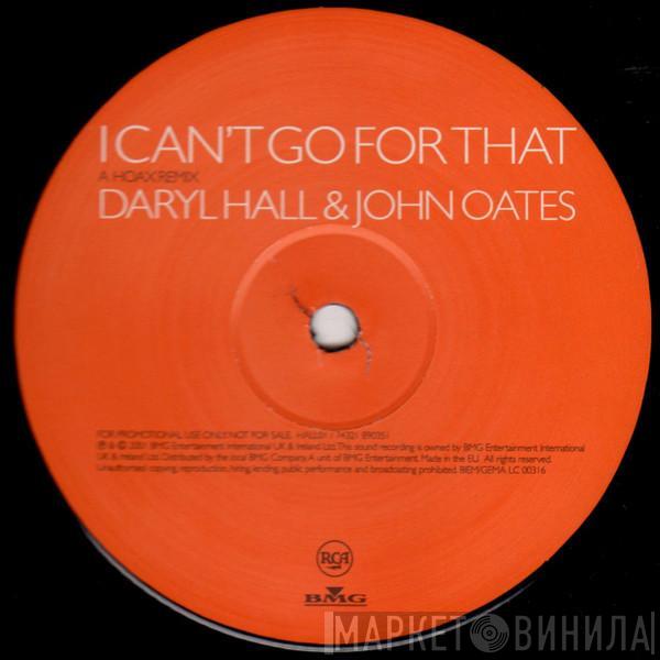 Daryl Hall & John Oates - I Can't Go For That