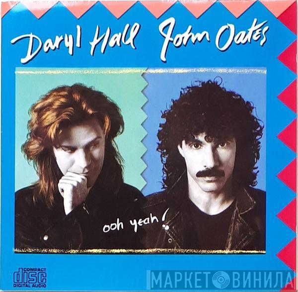 Daryl Hall & John Oates - Ooh Yeah!