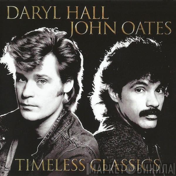 Daryl Hall & John Oates - Timeless Classics