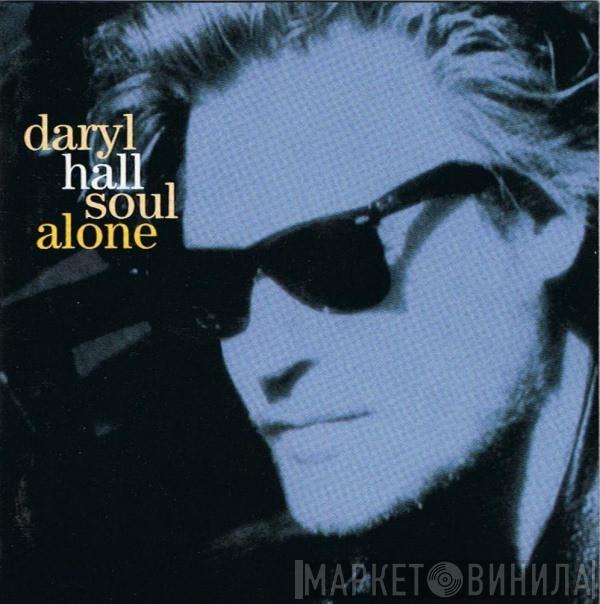 Daryl Hall - Soul Alone