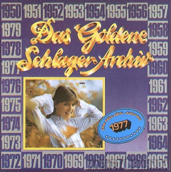  - Das Goldene Schlager-Archiv - Die Hits Des Jahres 1977