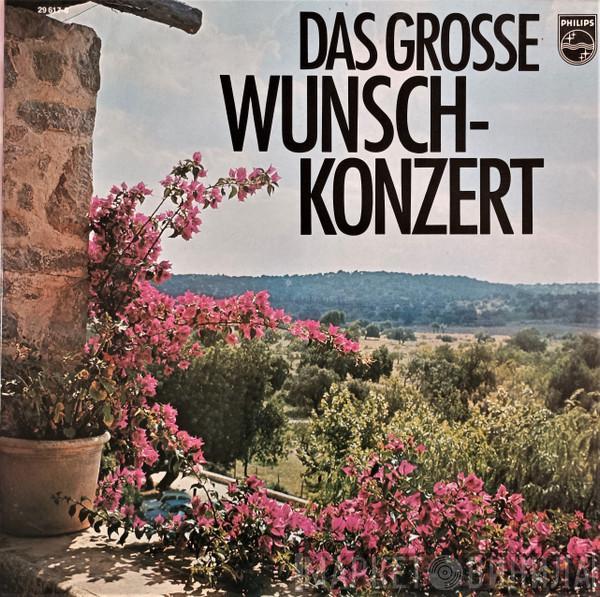  - Das Grosse Wunschkonzert