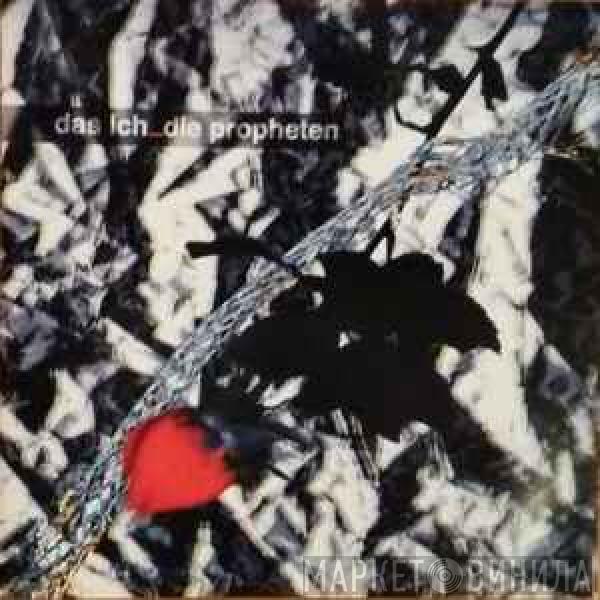 Das Ich - Die Propheten