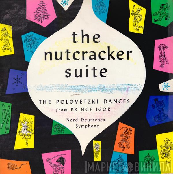 Das Norddeutsche Symphonieorchester, Wilhelm Rohr - The Nutcracker Suite / The Polovetzki Dances (From Prince Igor)
