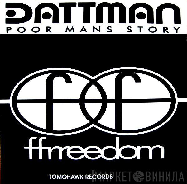 Dattman - Poor Mans Story