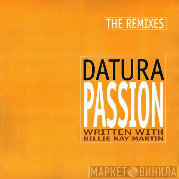 Datura - Passion (The Remixes)