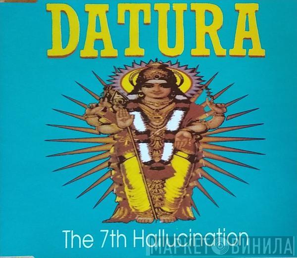 Datura - The 7th Hallucination