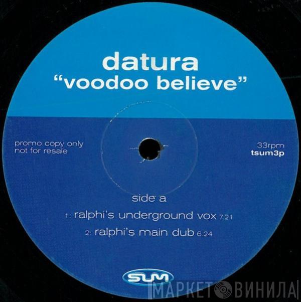 Datura - Voo-Doo Believe? (Remixes)