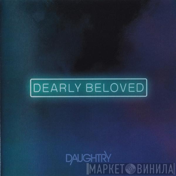  Daughtry  - Dearly Beloved