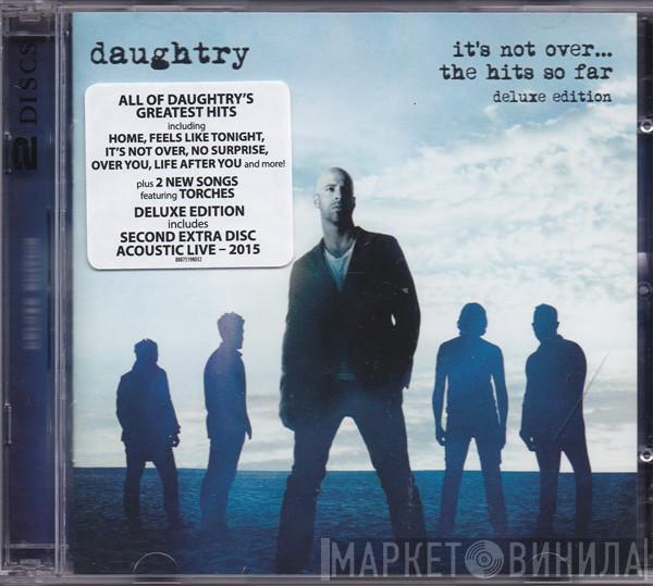  Daughtry  - It's Not Over...The Hits So Far