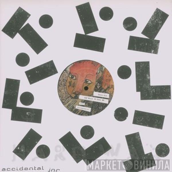 Dave Aju - Off Weed Or Sane