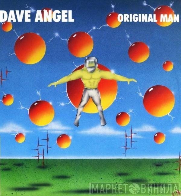  Dave Angel  - Original Man