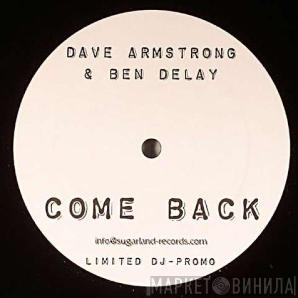 Dave Armstrong, Ben Delay - Come Back