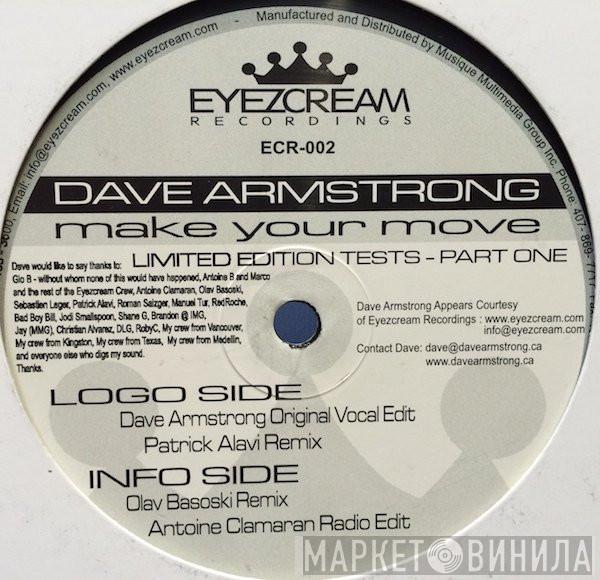  Dave Armstrong  - Make Your Move (Part 1)