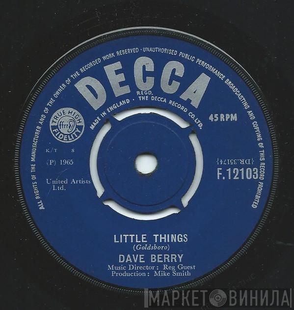 Dave Berry - Little Things / I've Got A Tiger By The Tail