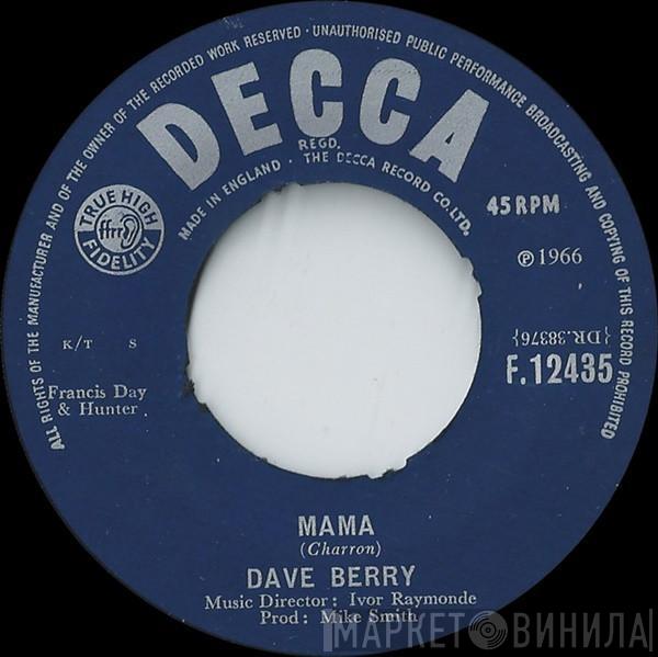 Dave Berry - Mama