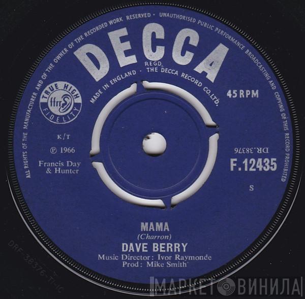 Dave Berry - Mama