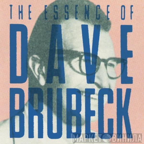 Dave Brubeck - The Essence Of Dave Brubeck