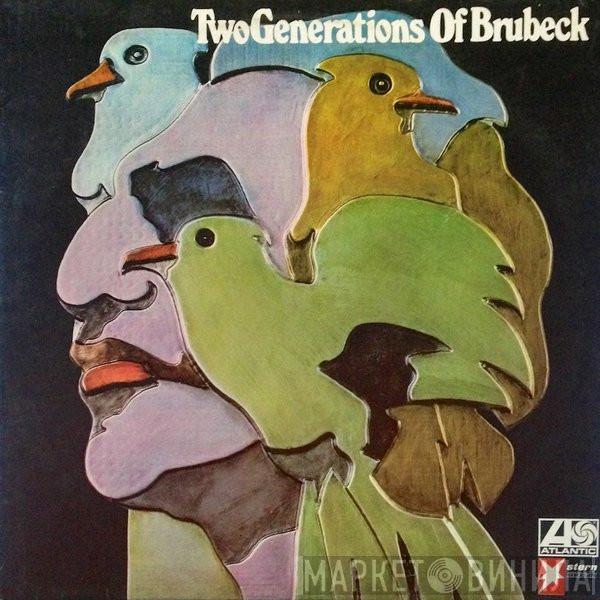 Dave Brubeck - Two Generations Of Brubeck