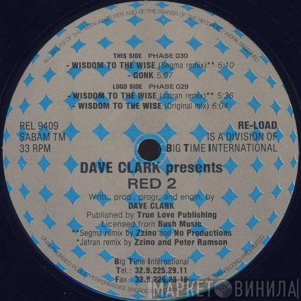 Dave Clarke - Red 2 (Remixes)