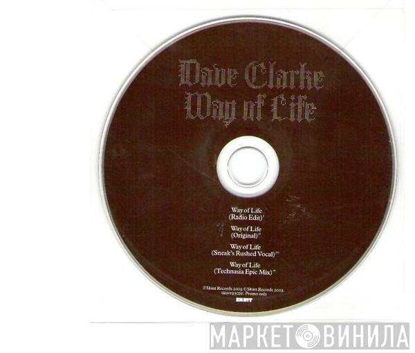  Dave Clarke  - Way Of Life