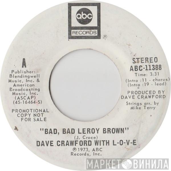 Dave Crawford - Bad, Bad Leroy Brown