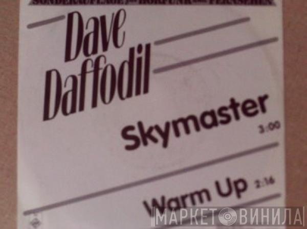 Dave Daffodil - Skymaster / Warm Up