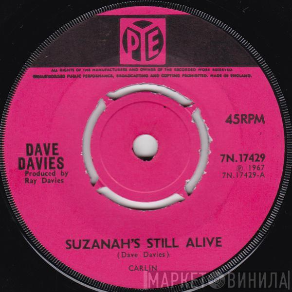 Dave Davies - Suzanah's Still Alive