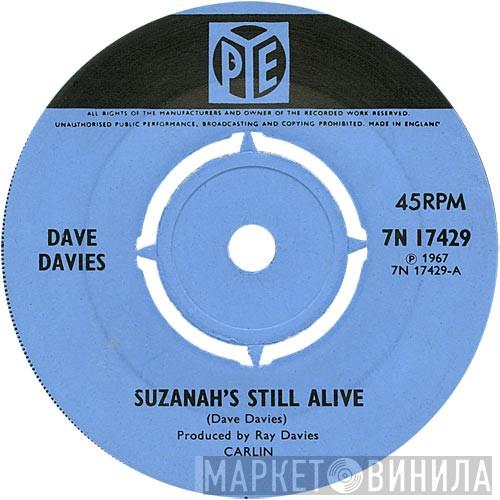 Dave Davies - Suzanah's Still Alive