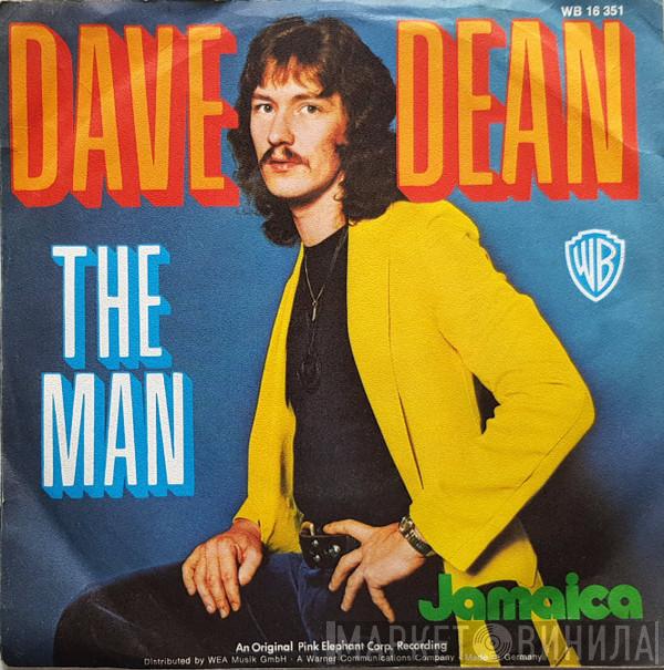  Dave Dean   - The Man