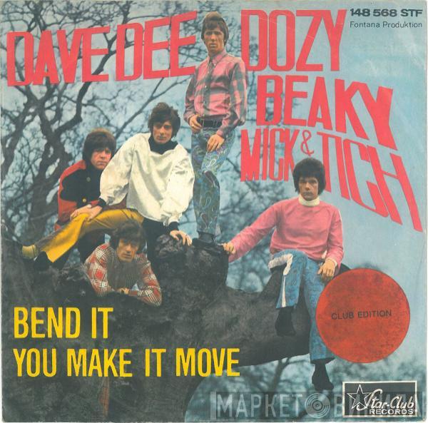  Dave Dee, Dozy, Beaky, Mick & Tich  - Bend It / You Make It Move