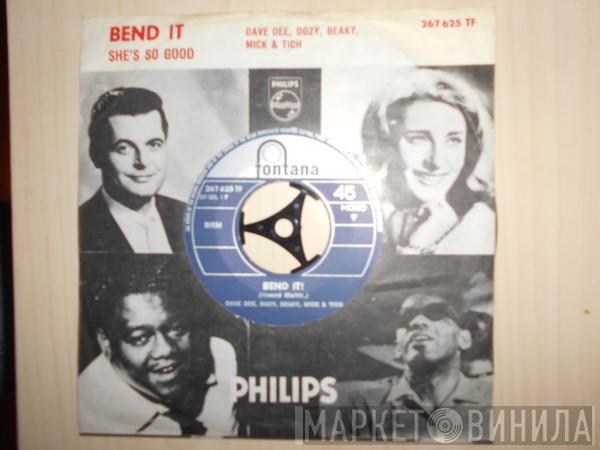  Dave Dee, Dozy, Beaky, Mick & Tich  - Bend It !