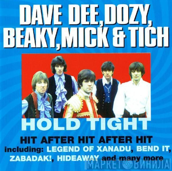 Dave Dee, Dozy, Beaky, Mick & Tich - Hold Tight