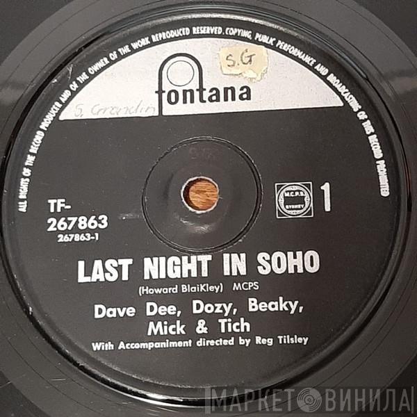 Dave Dee, Dozy, Beaky, Mick & Tich  - Last Night In Soho