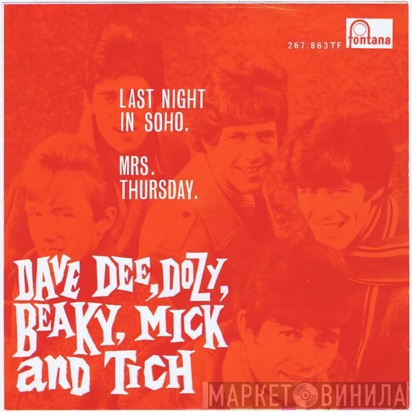  Dave Dee, Dozy, Beaky, Mick & Tich  - Last Night In Soho
