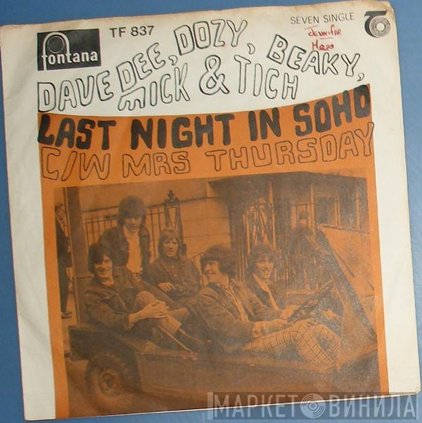  Dave Dee, Dozy, Beaky, Mick & Tich  - Last Night In Soho