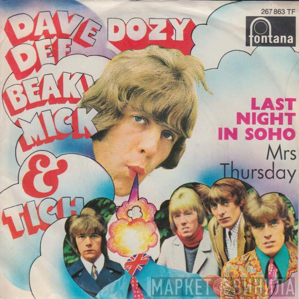  Dave Dee, Dozy, Beaky, Mick & Tich  - Last Night In Soho
