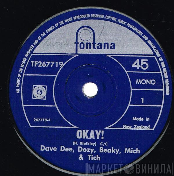  Dave Dee, Dozy, Beaky, Mick & Tich  - Okay !