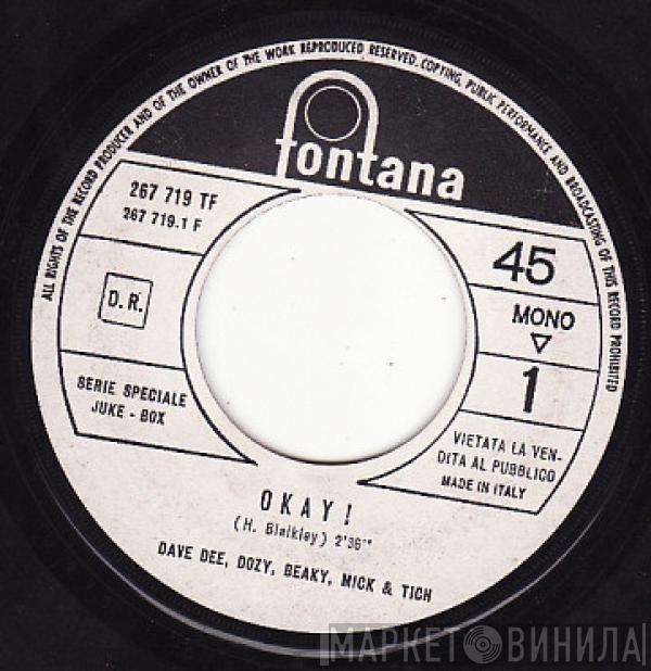  Dave Dee, Dozy, Beaky, Mick & Tich  - Okay !