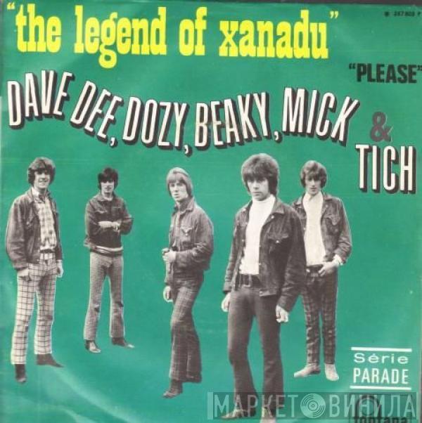  Dave Dee, Dozy, Beaky, Mick & Tich  - The Legend Of Xanadu