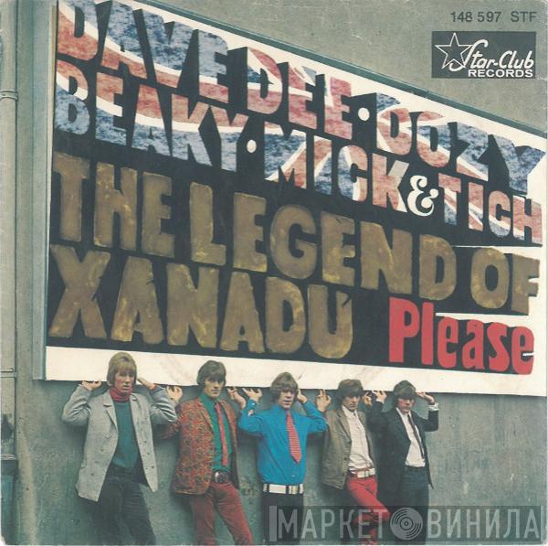  Dave Dee, Dozy, Beaky, Mick & Tich  - The Legend Of Xanadu