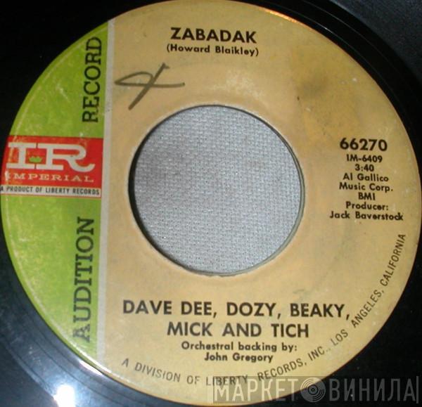  Dave Dee, Dozy, Beaky, Mick & Tich  - Zabadak