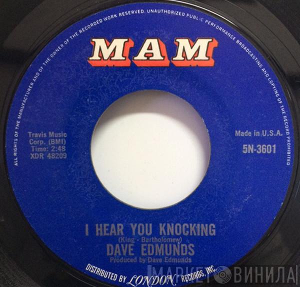  Dave Edmunds  - I Hear You Knocking / Black Bill