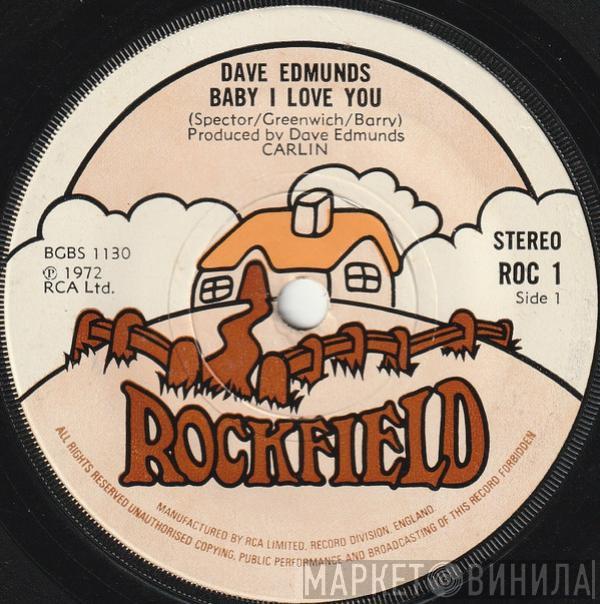 Dave Edmunds - Baby I Love You