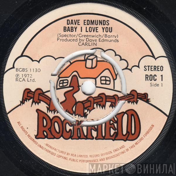 Dave Edmunds - Baby I Love You