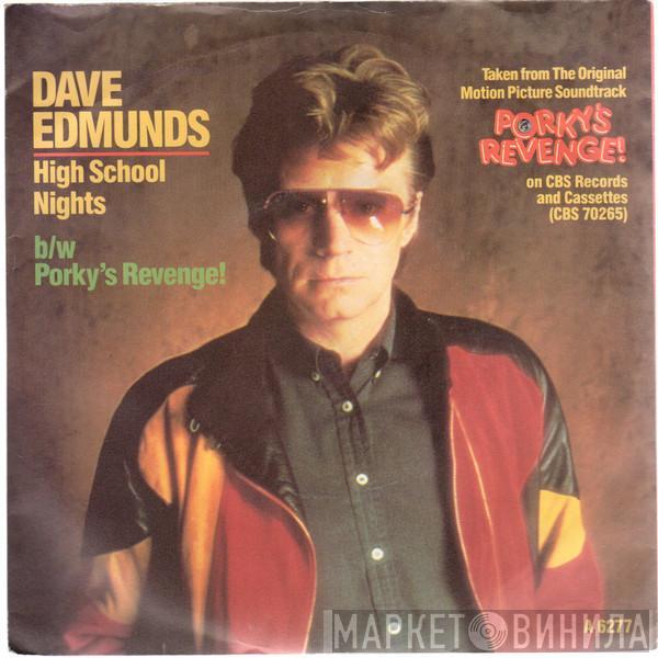 Dave Edmunds - High School Nights / Porky's Revenge