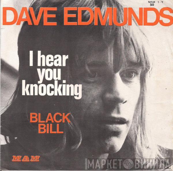  Dave Edmunds  - I Hear You Knocking
