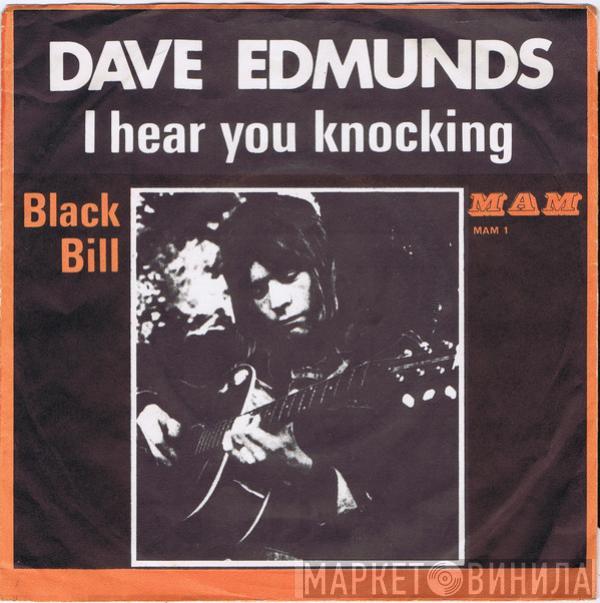  Dave Edmunds  - I Hear You Knocking