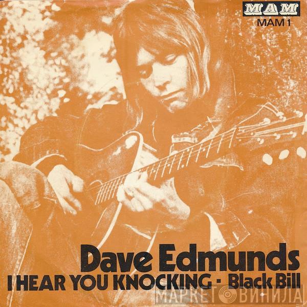  Dave Edmunds  - I Hear You Knocking